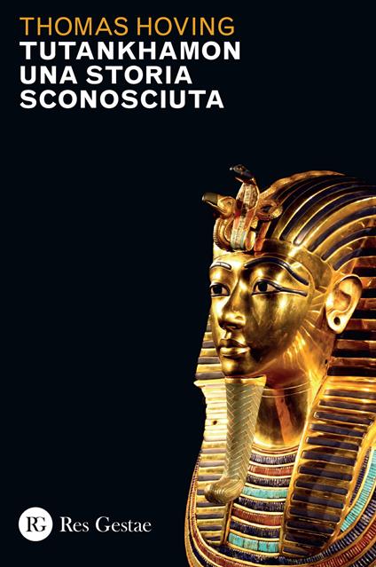 Tutankhamon. Una storia sconosciuta - Thomas Hoving - copertina