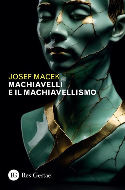 Machiavelli e il machiavellismo - Josef Macek - copertina