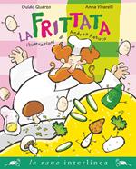 La frittata. Ediz. illustrata