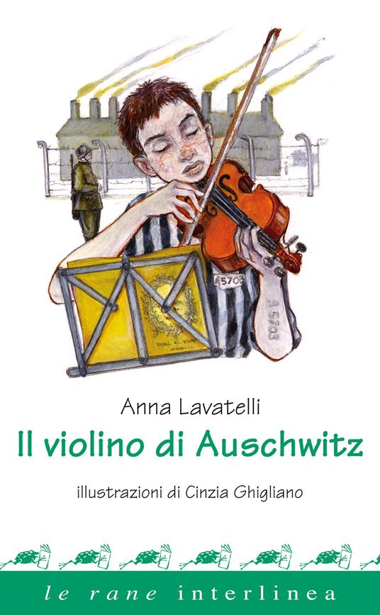 Il violino di Auschwitz - Anna Lavatelli - copertina