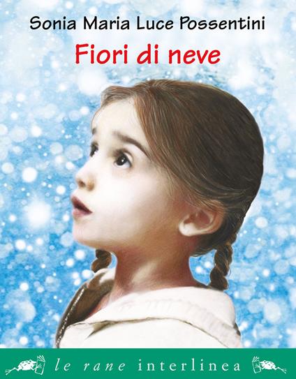 Fiori di neve - Sonia Maria Luce Possentini - copertina