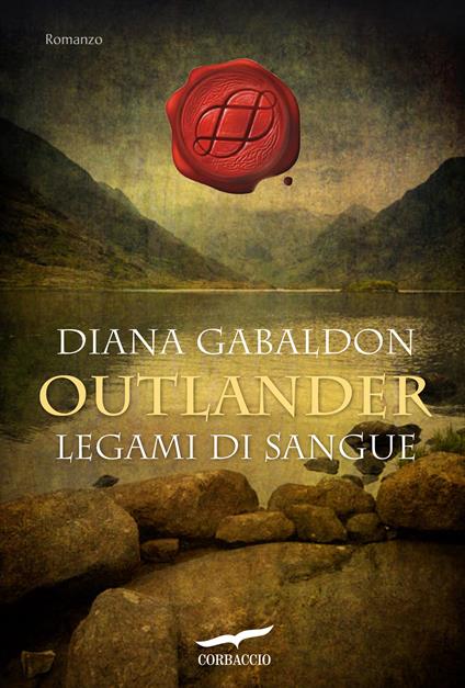 Legami di sangue. Outlander - Diana Gabaldon,Chiara Brovelli - ebook