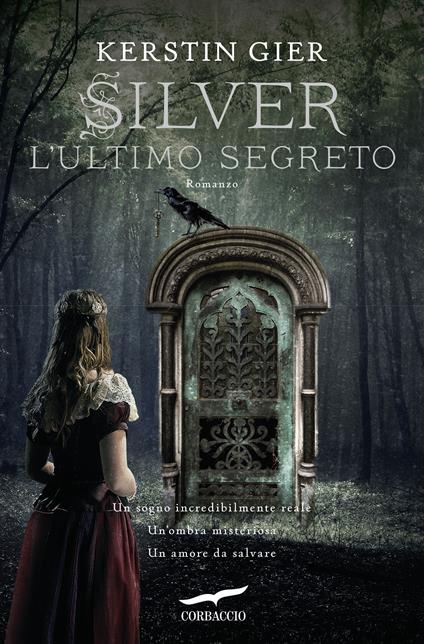 L' ultimo segreto. Silver. La trilogia dei sogni. Vol. 3 - Kerstin Gier,Maria Alessandra Petrelli,Claudia Tatasciore - ebook