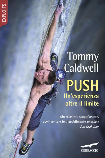 Push. Un'esperienza oltre il limite - Tommy Caldwell - copertina