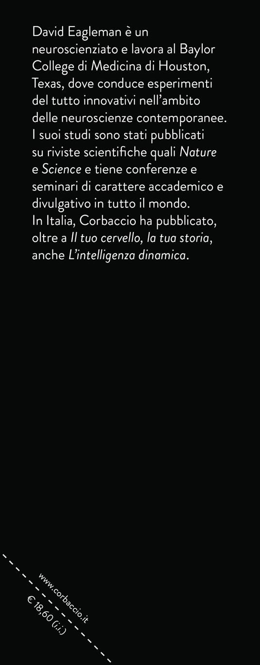 Il tuo cervello, la tua storia - David Eagleman - 3