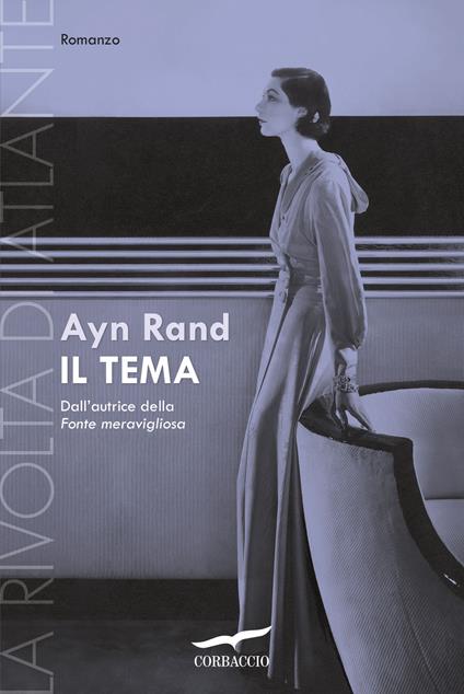 Il tema. La rivolta di Atlante. Vol. 1 - Ayn Rand - copertina