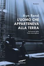 L'uomo che apparteneva alla terra. La rivolta di Atlante. Vol. 2