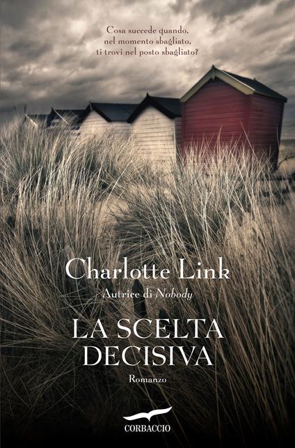 La scelta decisiva - Charlotte Link - copertina