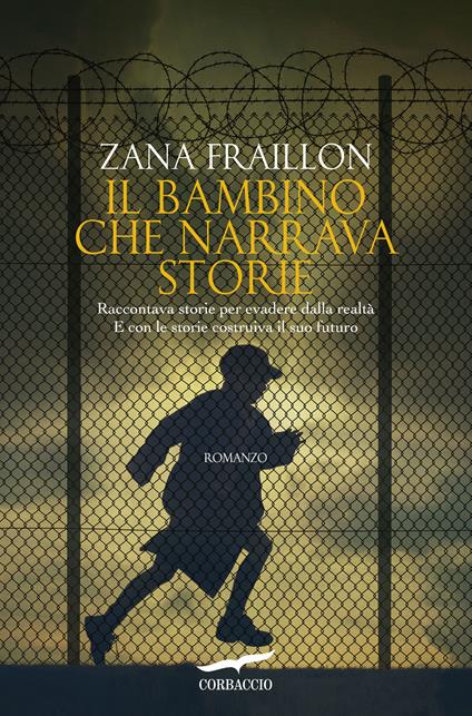 Il bambino che narrava storie - Zana Fraillon,Valeria Galassi - ebook