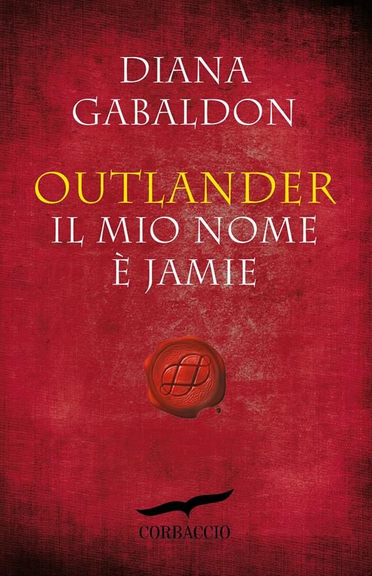 Il mio nome è Jamie. Outlander - Diana Gabaldon,Chiara Brovelli - ebook