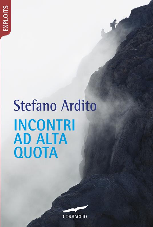 Incontri ad alta quota - Stefano Ardito - copertina