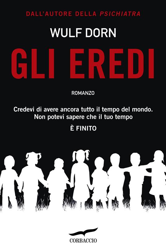 Gli eredi - Wulf Dorn,Maria Alessandra Petrelli - ebook