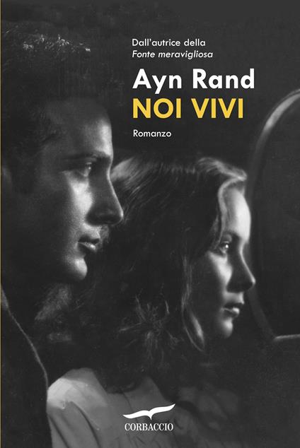 Noi vivi - Ayn Rand,Giuseppina Ripamonti Perego - ebook