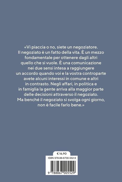 L'arte del negoziato. Per chi vuole ottenere il meglio in una trattativa ed evitare lo scontro - Roger Fisher,William Ury,Bruce Patton - 3