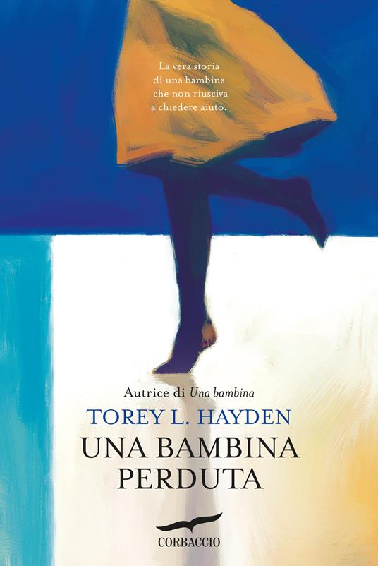 Una bambina perduta - Torey L. Hayden,Chiara Brovelli - ebook
