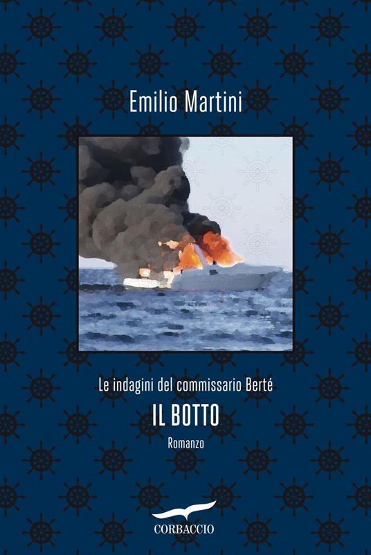 Il botto. Le indagini del commissario Bertè - Emilio Martini - ebook