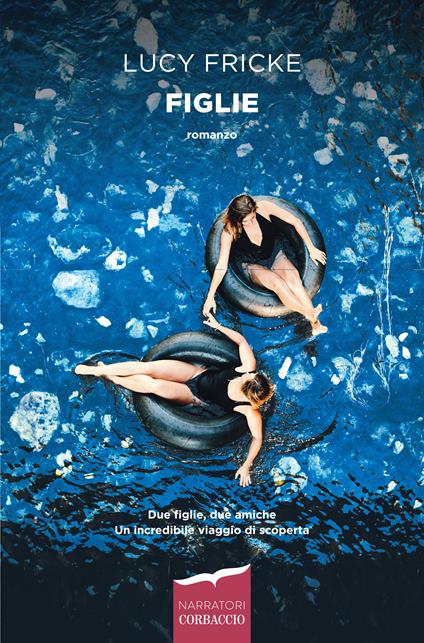 Figlie - Lucy Fricke,Cristina Proto - ebook