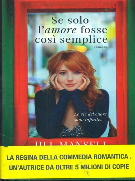 Se solo l'amore fosse così semplice - Jill Mansell - 6