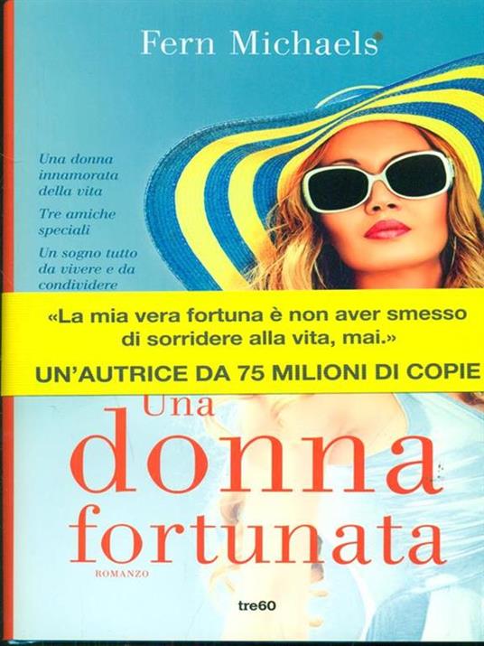 Una donna fortunata - Fern Michaels - 6