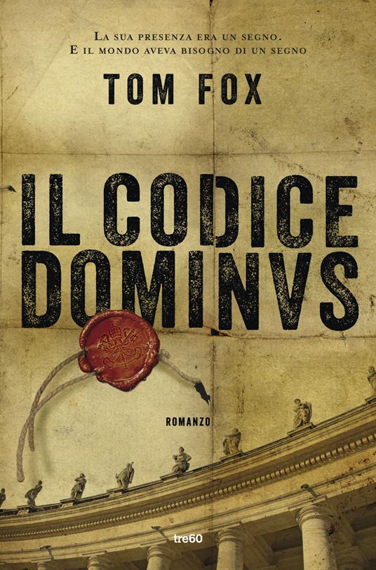 Il codice Dominus - Tom Fox - copertina