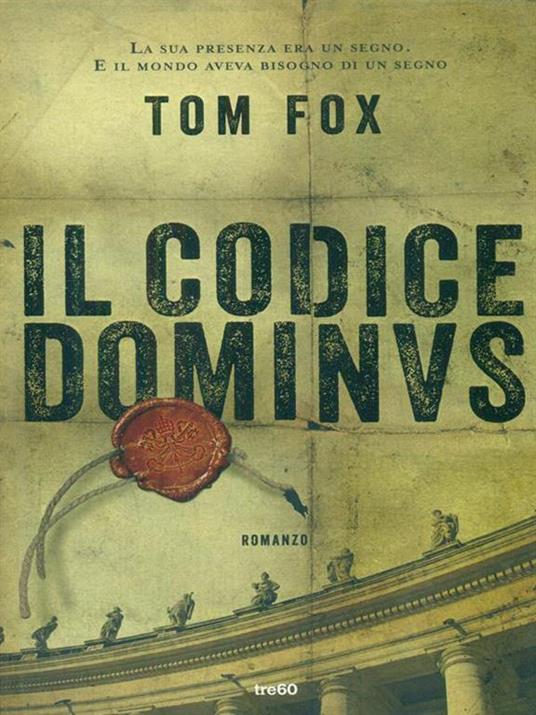 Il codice Dominus - Tom Fox - copertina