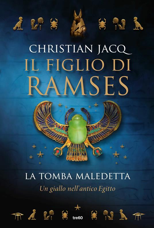 La tomba maledetta. Il figlio di Ramses - Christian Jacq,Stefania Barontini Conversano - ebook