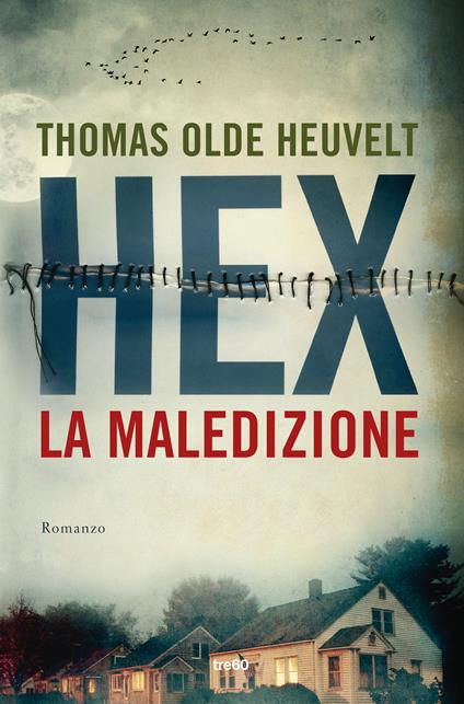 Hex, la maledizione - Thomas Olde Heuvelt - copertina
