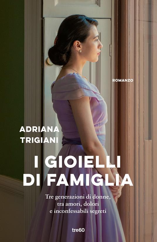 I gioielli di famiglia - Adriana Trigiani - copertina