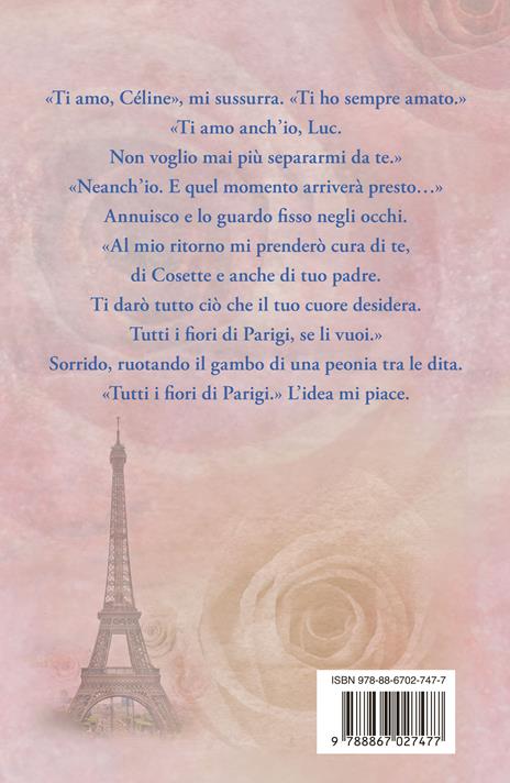 Tutti i fiori di Parigi - Sarah Jio - 2