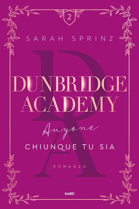 Anyone. Chiunque tu sia. Dunbridge Academy - Sarah Sprinz - copertina