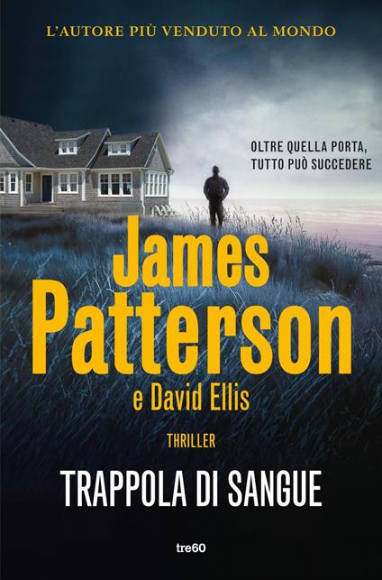 Trappola di sangue - David Ellis,James Patterson,Massimo Gardella - ebook