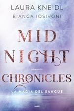 La magia del sangue. Midnight chronicles