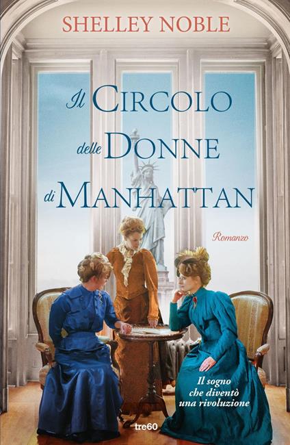Il circolo delle donne di Manhattan - Shelley Noble,Valentina Legnani,Valentina Lombardi - ebook