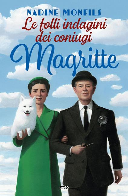 Le folli indagini dei coniugi Magritte - Nadine Monfils,Valentina Russo - ebook