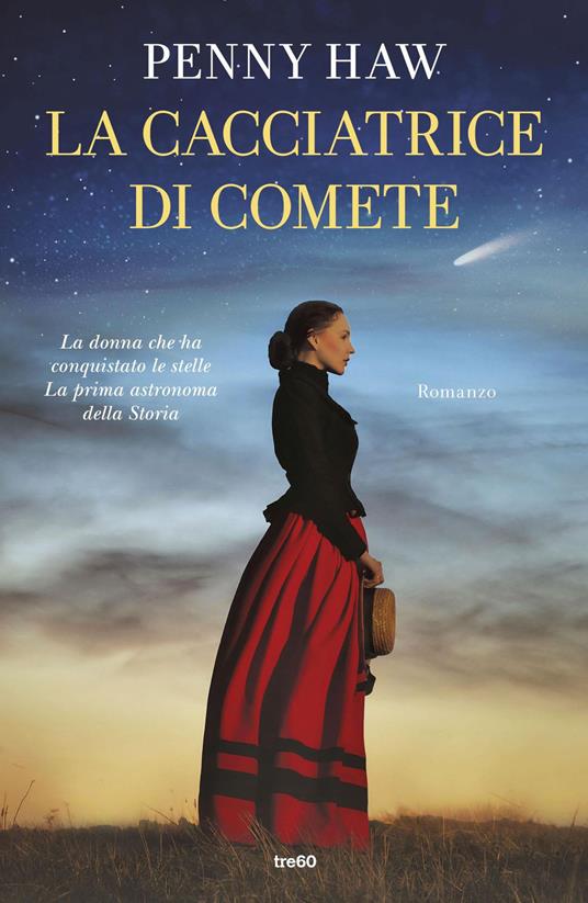 La cacciatrice di comete - Penny Haw,Federica Garlaschelli - ebook