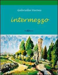 Intermezzo - Gabriella Veroni - copertina