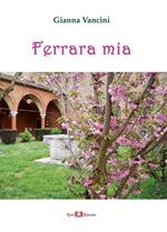 Ferrara mia