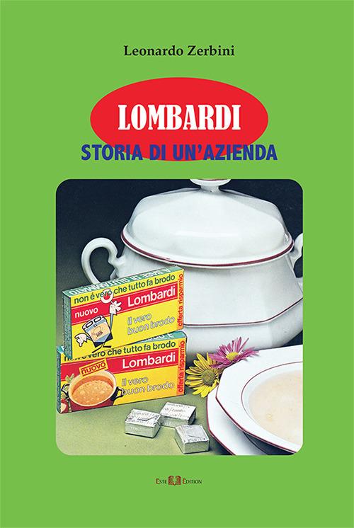 Lombardi. Storia di un'azienda - Leonardo Zerbini - copertina