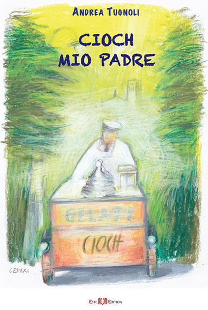 Cioch mio padre - Andrea Tugnoli - copertina