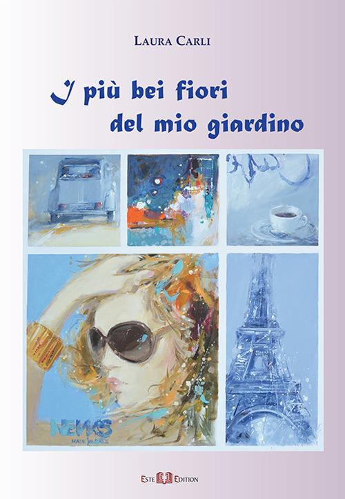 I più bei fiori del mio giardino - Laura Carli - copertina