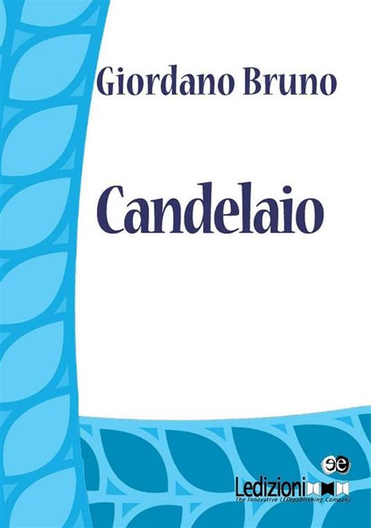Il candelaio - Giordano Bruno - ebook