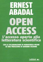 Open Access. L'accesso aperto alla letteratura scientifica