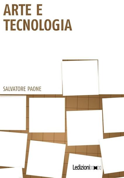 Arte e tecnologia - Salvatore Paone - ebook