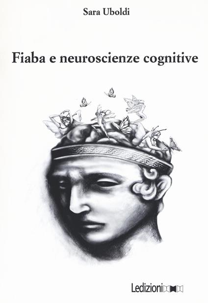 Fiaba e neuroscienze cognitive - Sara Uboldi - copertina