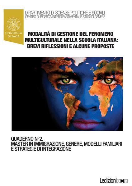 Modalità di gestione del fenomeno multiculturale nella scuola italiana: brevi riflessioni e alcune proposte - Claudia Bianca Ceffa - ebook