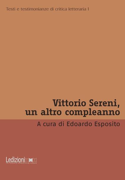 Vittorio Sereni, un altro compleanno - Edoardo Esposito - ebook