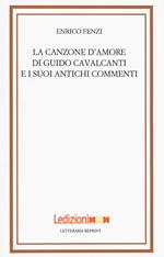 La canzone d'amore di Guido Cavalcanti e i suoi antichi commenti