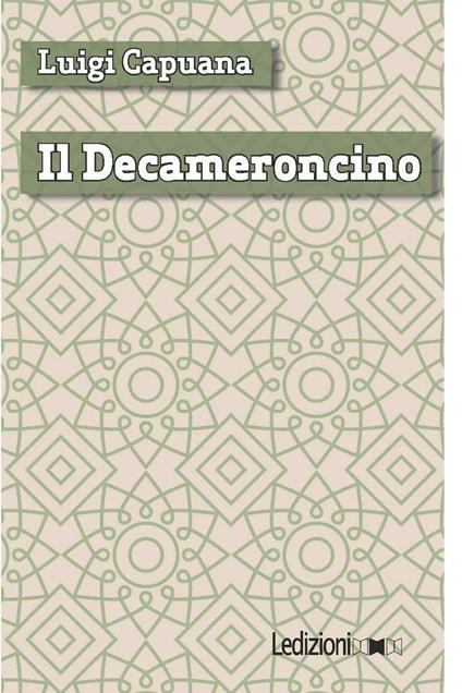 Il Decameroncino - Luigi Capuana - ebook