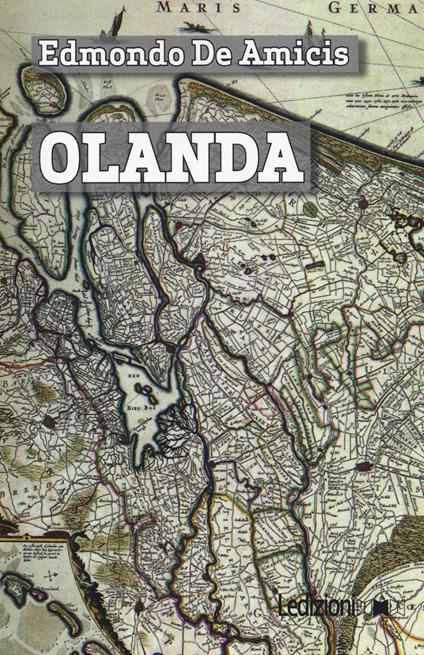 Olanda - Edmondo De Amicis - copertina