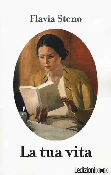 La tua vita - Flavia Steno - copertina